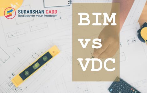 BIM vs VDC: Optimize Your Construction Projects