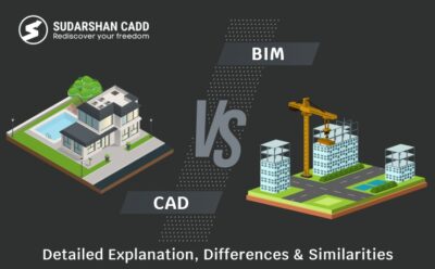 BIM vs CAD: Detailed Explanation, Differences & Similarities