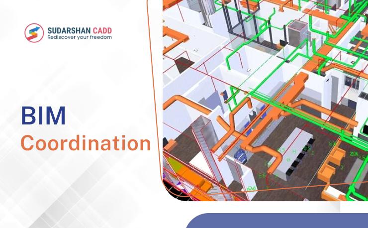 The Essential Guide to BIM Coordination: Enhancing Project Efficiency and Collaboration