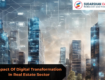 Impact Of Digital Transformation In Real Estate Sector